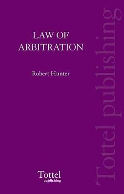The Law of Arbitration in Scotland
