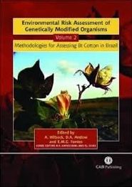 Environmental Risk Assessment of Genetically Modified Organisms