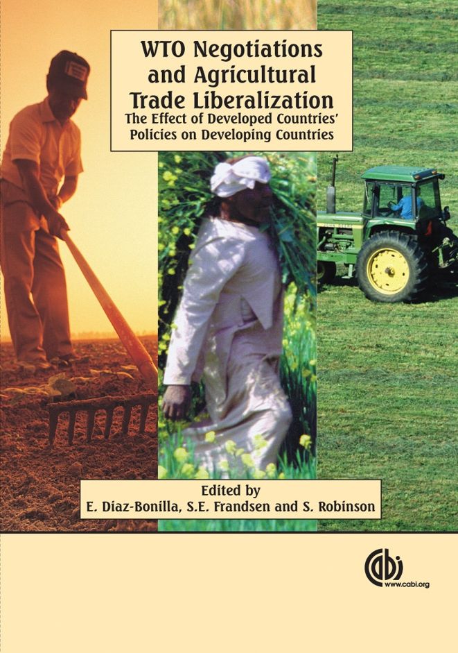 WTO Negotiations and Agricultural Trade Liberalization: The Effect of Developed Countries' Policies on Developing Countries