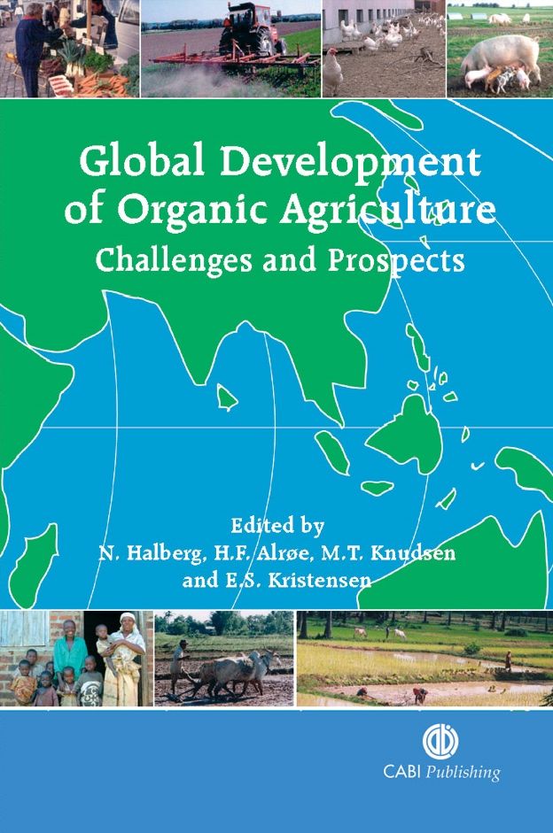 Global Development of Organic Agriculture: Challenges and Prospects