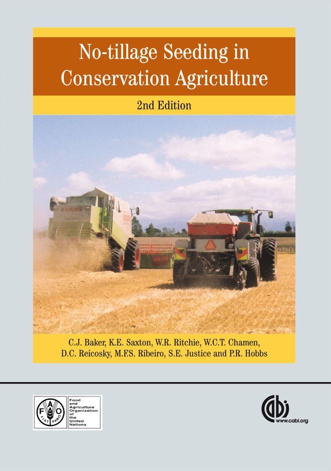 No Tillage Seeding in Conservation Agriculture