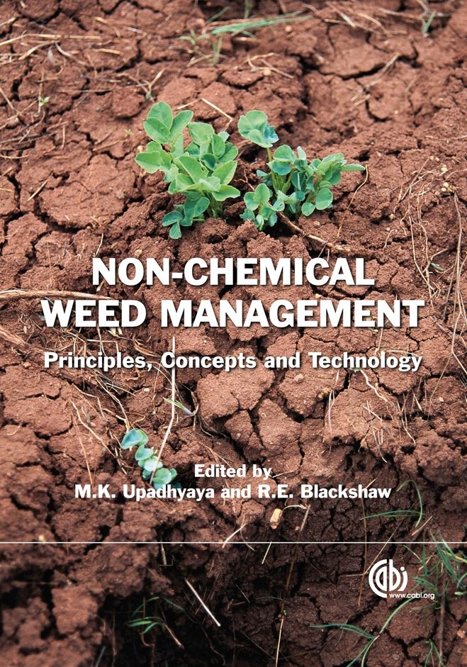 Non Chemical Weed Management: Principles, Concepts and Technology