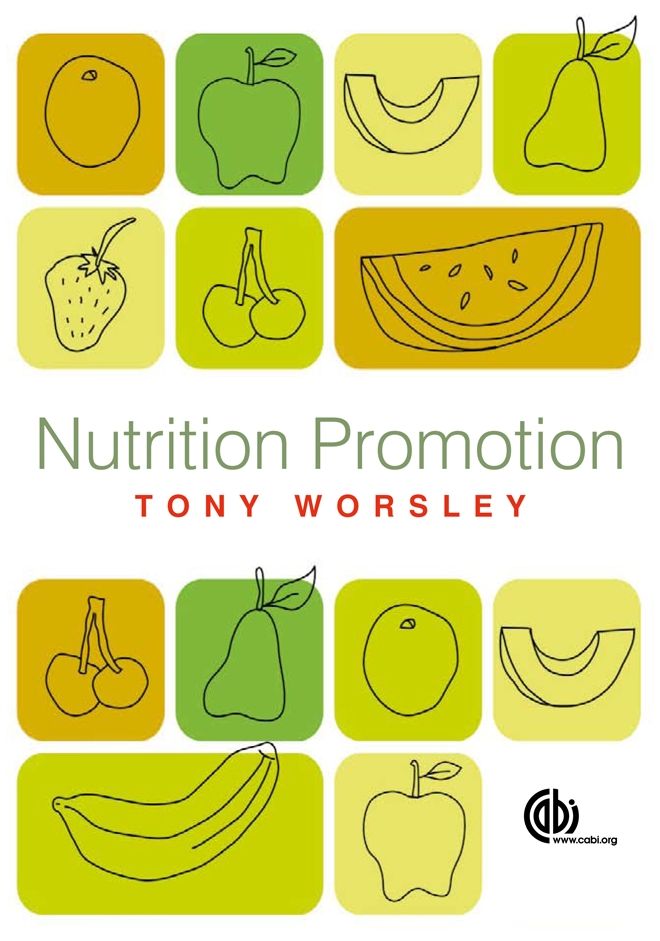 Nutrition Promotion: Theories and methods, Systems and Settings