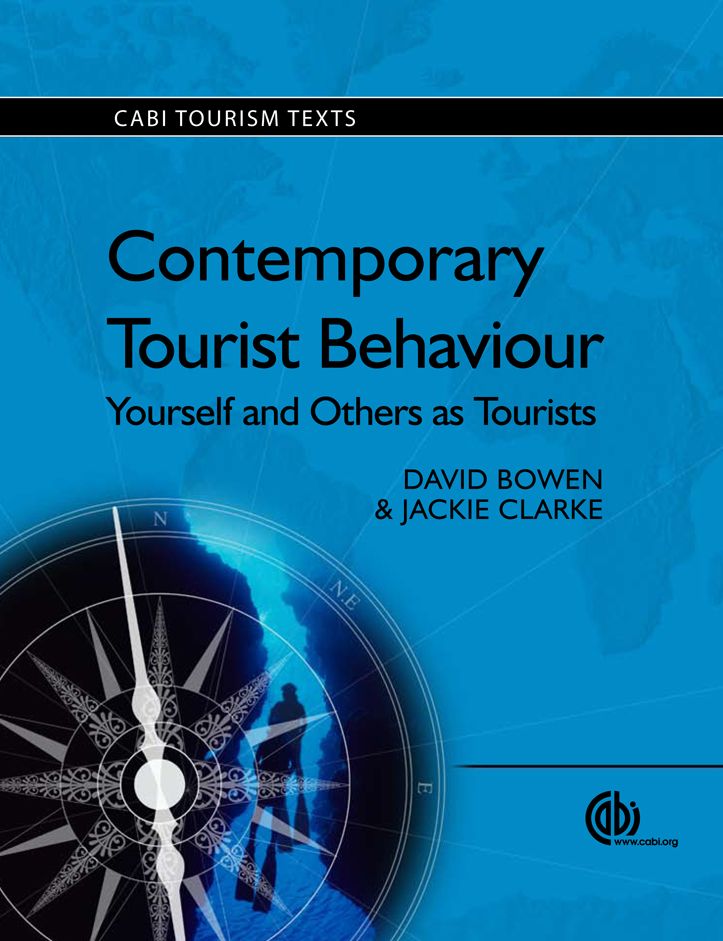 Contemporary Tourist Behaviour: Yourself and Others as Tourists