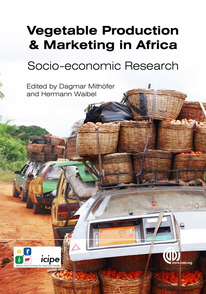 Vegetable Production and Marketing in Africa: Socio-Economic Research