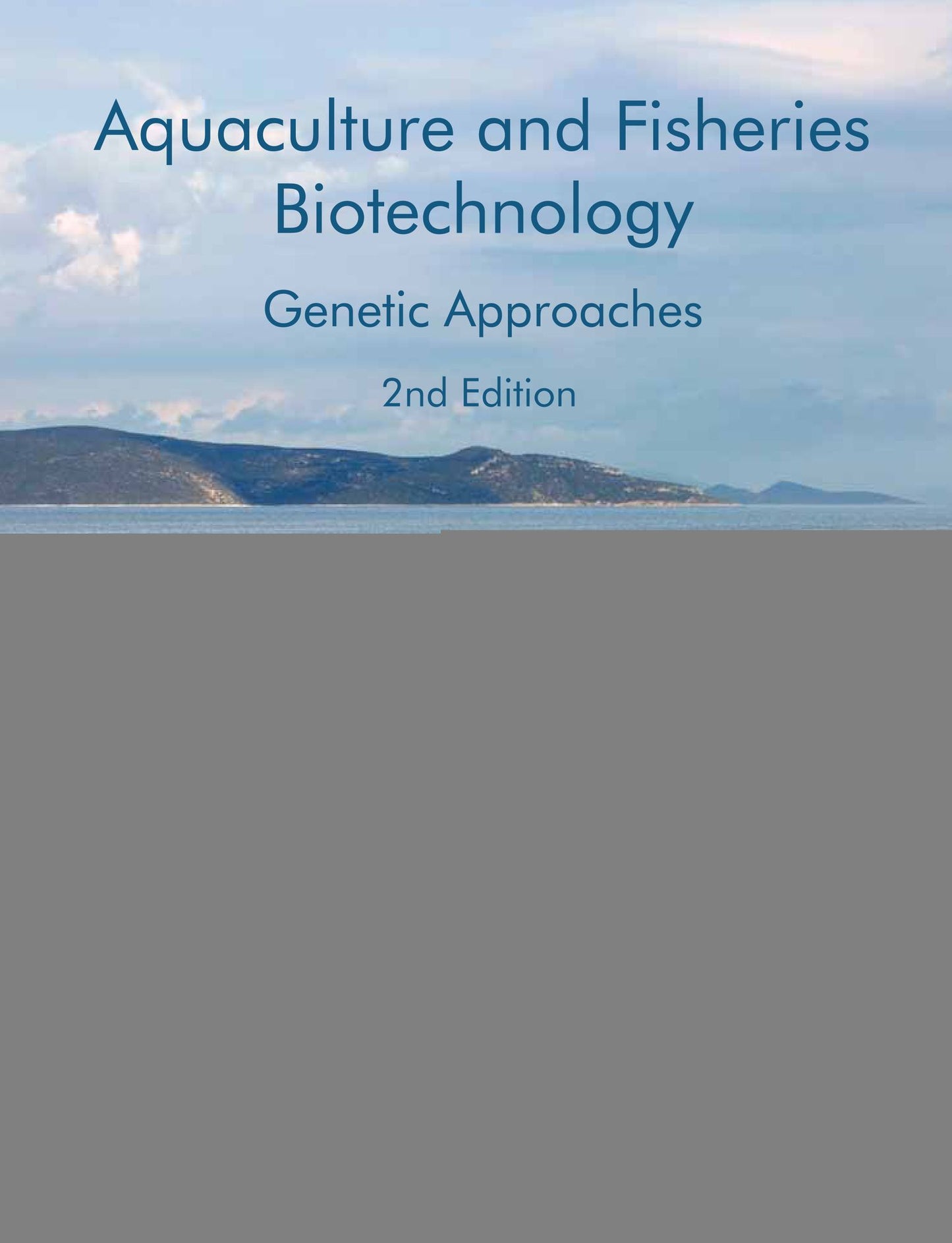 Aquaculture and Fisheries Biotechnology: Genetic Approaches