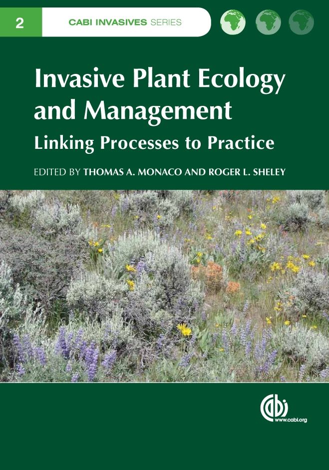 Invasive Plant Ecology and Management: Linking Processes to Practice