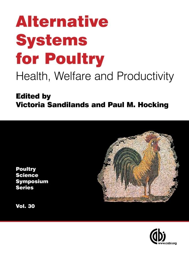 Alternative Systems for Poultry: Health, Welfare and Productivity
