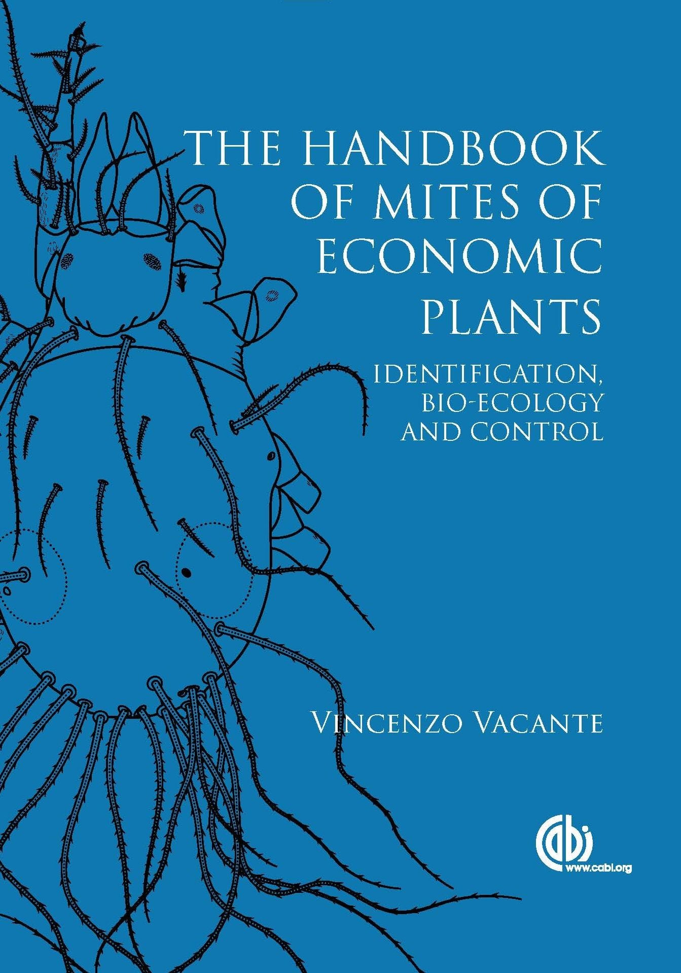 Handbook of Mites of Economic Plants: Identification, Bio-ecology and Control
