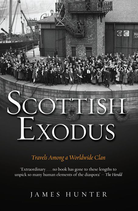 Scottish Exodus: Travels Among a Worldwide Clan