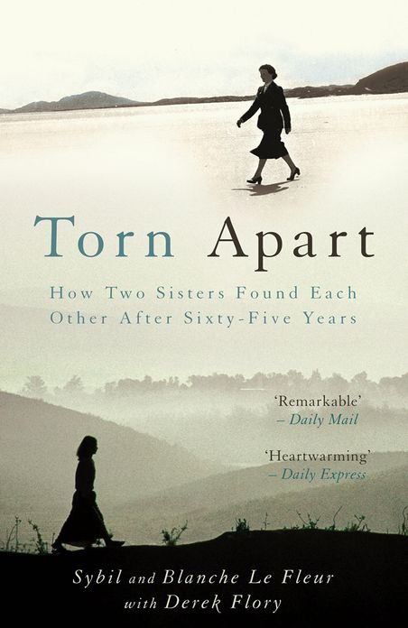 Torn Apart: How Two Sisters Found Each Other After Sixty-Five Years