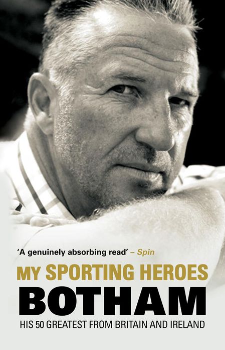 My Sporting Heroes: His 50 Greatest from Britain and Ireland