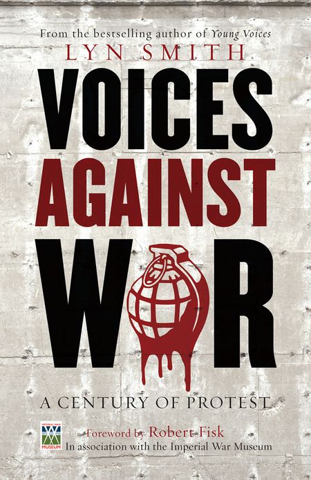 Voices Against War: A Century of Protest