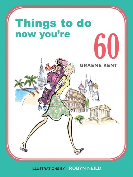 Things To do Now You're 60