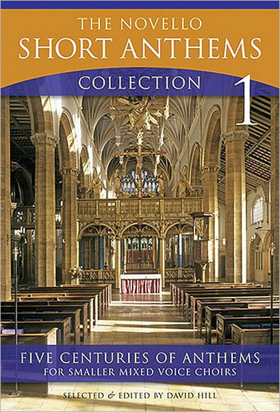 The Novello Short Anthems - Collection 1