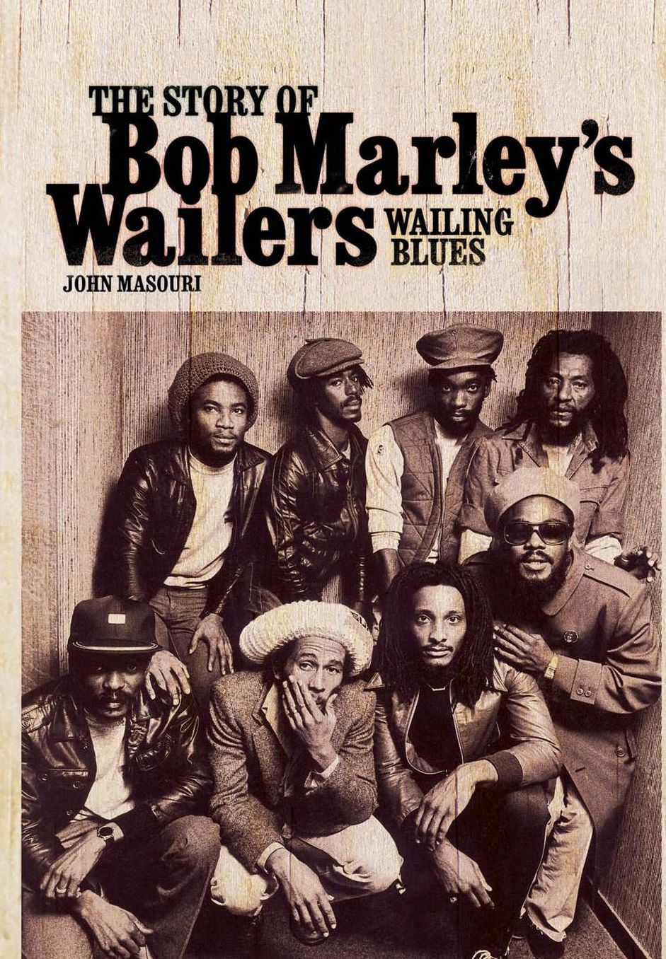 Wailing Blues: The Story of Bob Marley's Wailers
