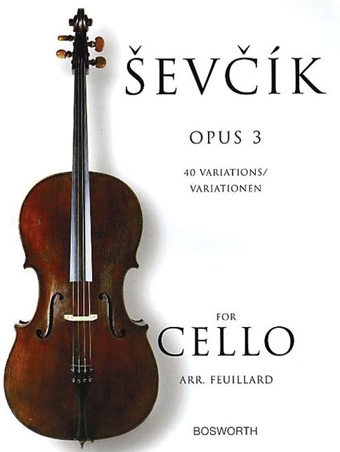 Sevcik for Cello - Opus 3: 40 Variations