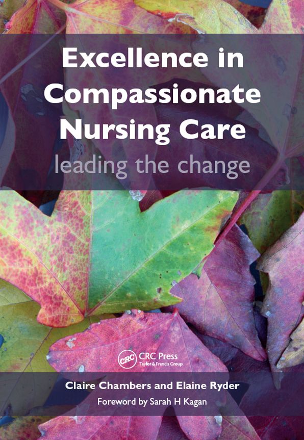 196 Excellence in Compassionate Nursing Care: Leading the Change