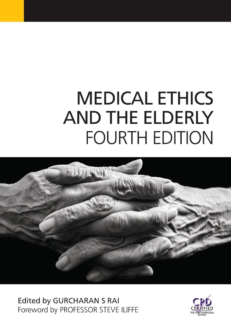 Medical Ethics and the Elderly, 4th Edition