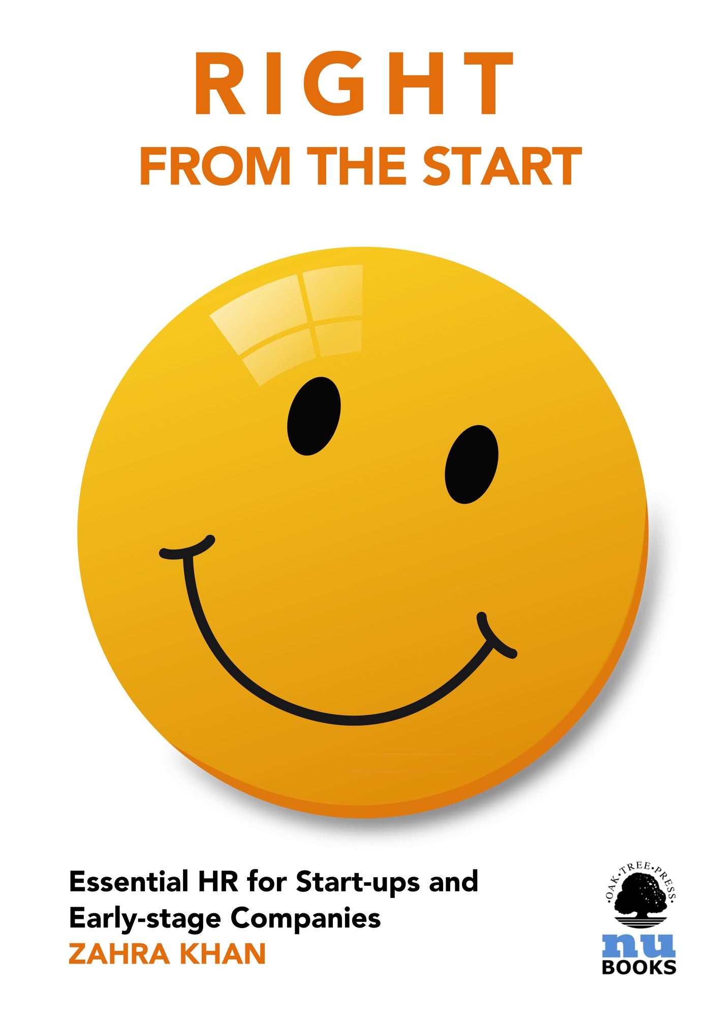 Right from the Start: Essential HR for Start-ups & Early Stage Companies