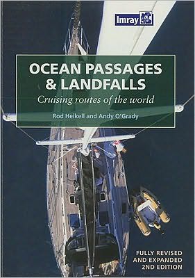 Ocean Passages & Landfalls: Cruising Routes of the World