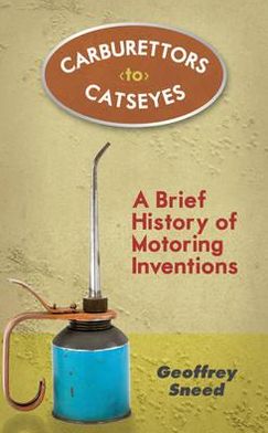 Carburettors to Catseyes: A Brief History of Motoring Inventions