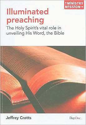Illuminated Preaching: The Holy Spirit's Vital Role in Unveiling His Word, the Bible
