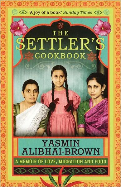 The Settler's Cookbook: Tales of Love, Migration and Food