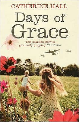 Days of Grace. Catherine Hall