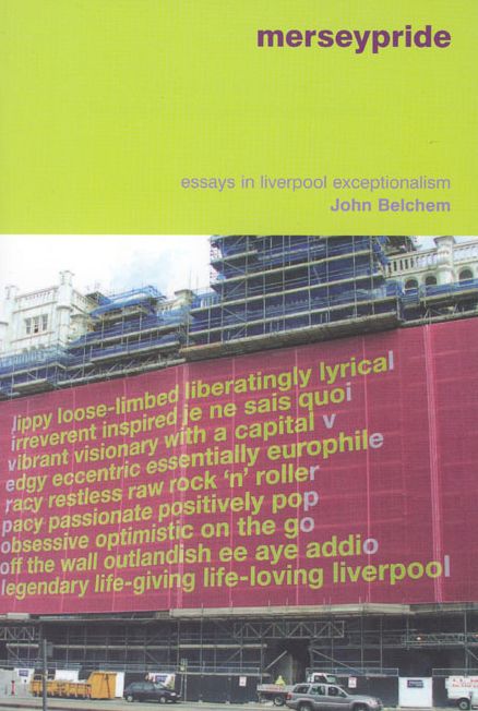 Merseypride: Essays in Liverpool Exceptionalism
