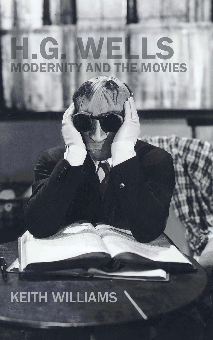 H.G. Wells, Modernity and the Movies