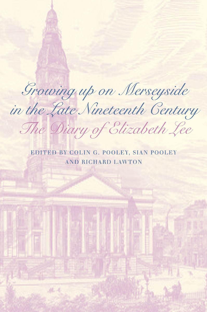 The Diary of Elizabeth Lee: Growing Up on Merseyside in the Late Nineteenth Century