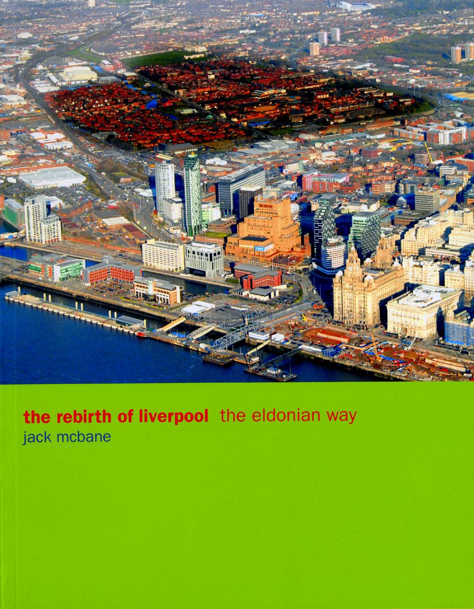 Rebirth of Liverpool: The Eldonian Way