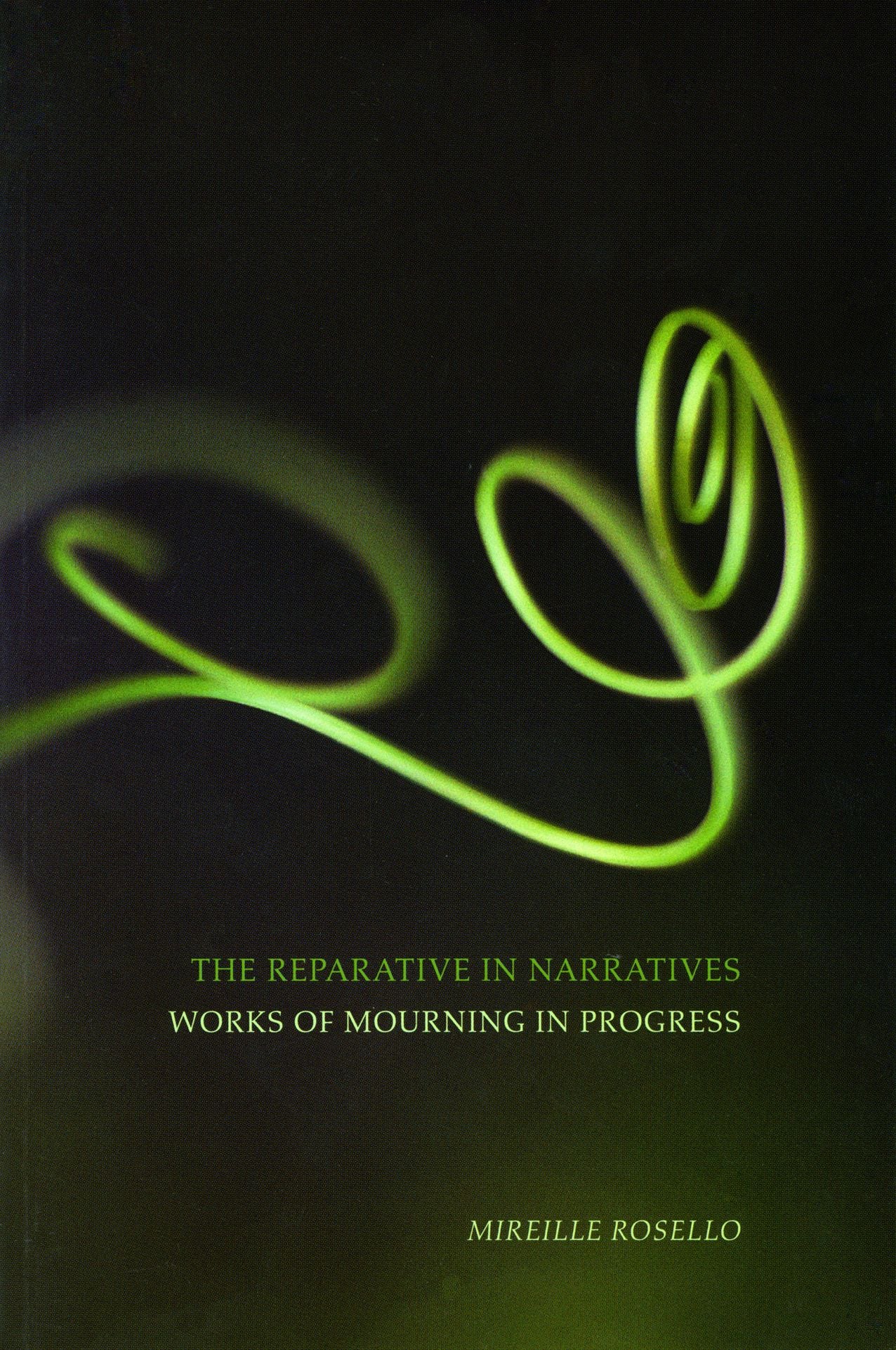 The Reparative in Narratives: Works of Mourning in Progress