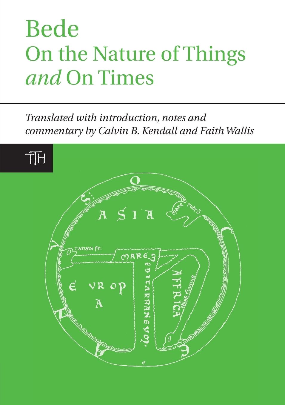 Bede: 'On the Nature of Things' and 'On Times'