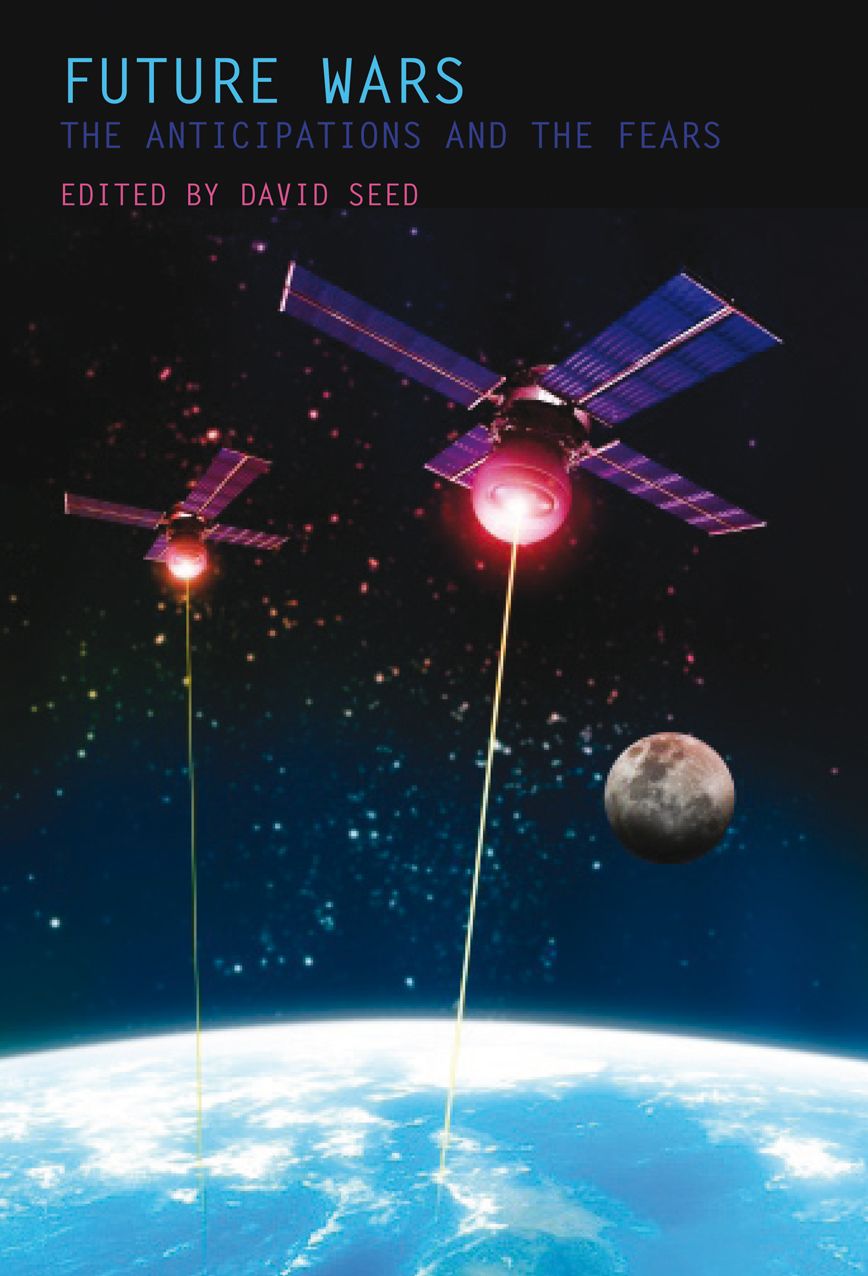 Future Wars: The Anticipations and the Fears