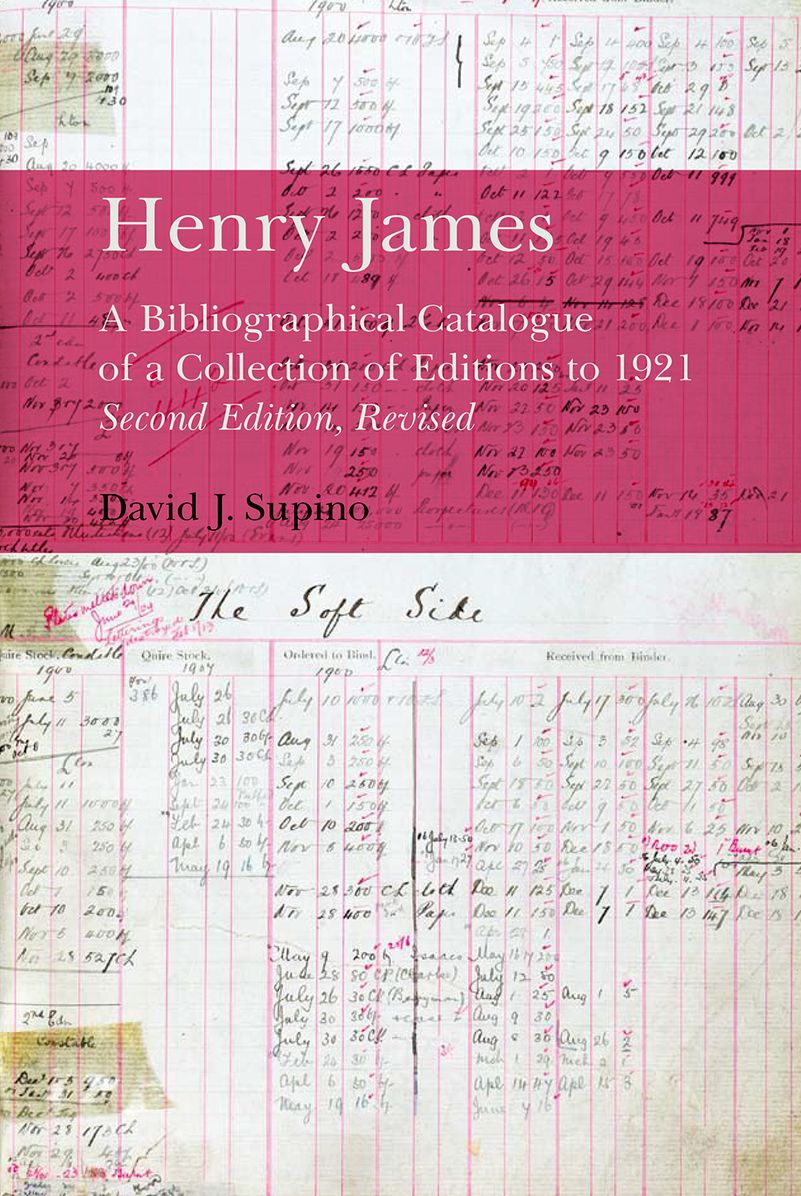 Henry James: A Bibliographical Catalogue of a Collection of Editions to 1921