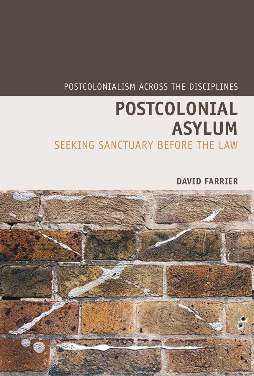 Postcolonial Asylum: Seeking Sanctuary before the Law