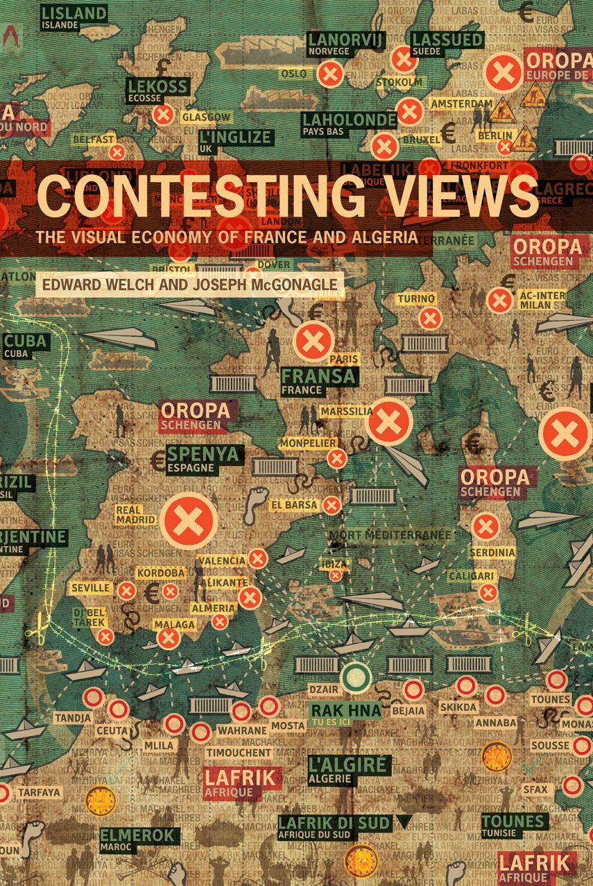 Contesting Views: The Visual Economy of France and Algeria