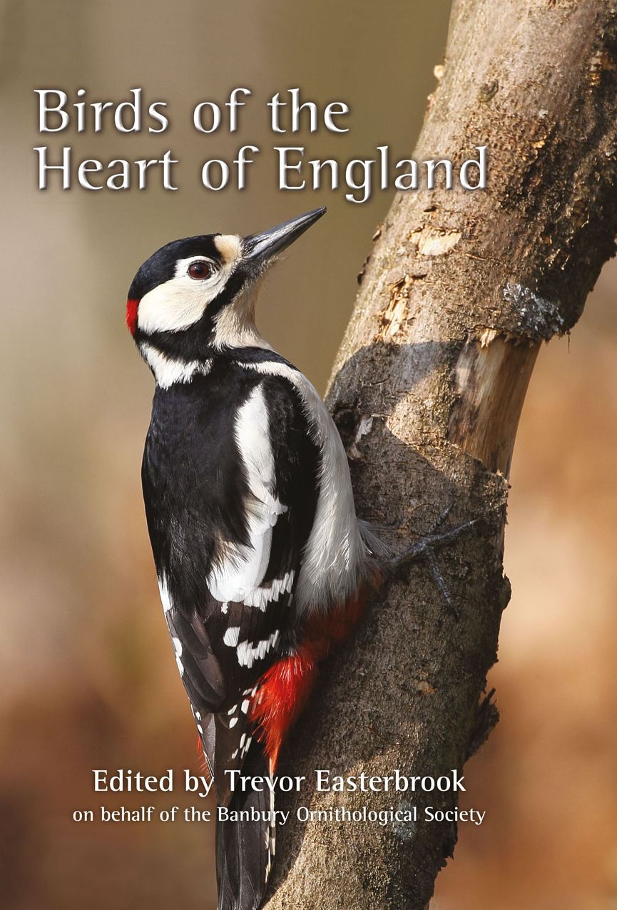 Birds of the Heart of England: A 60-year study of birds in the Banbury Area, covering North Oxfordshire, South Northamptonshire and South Warwickshire 1952-2011