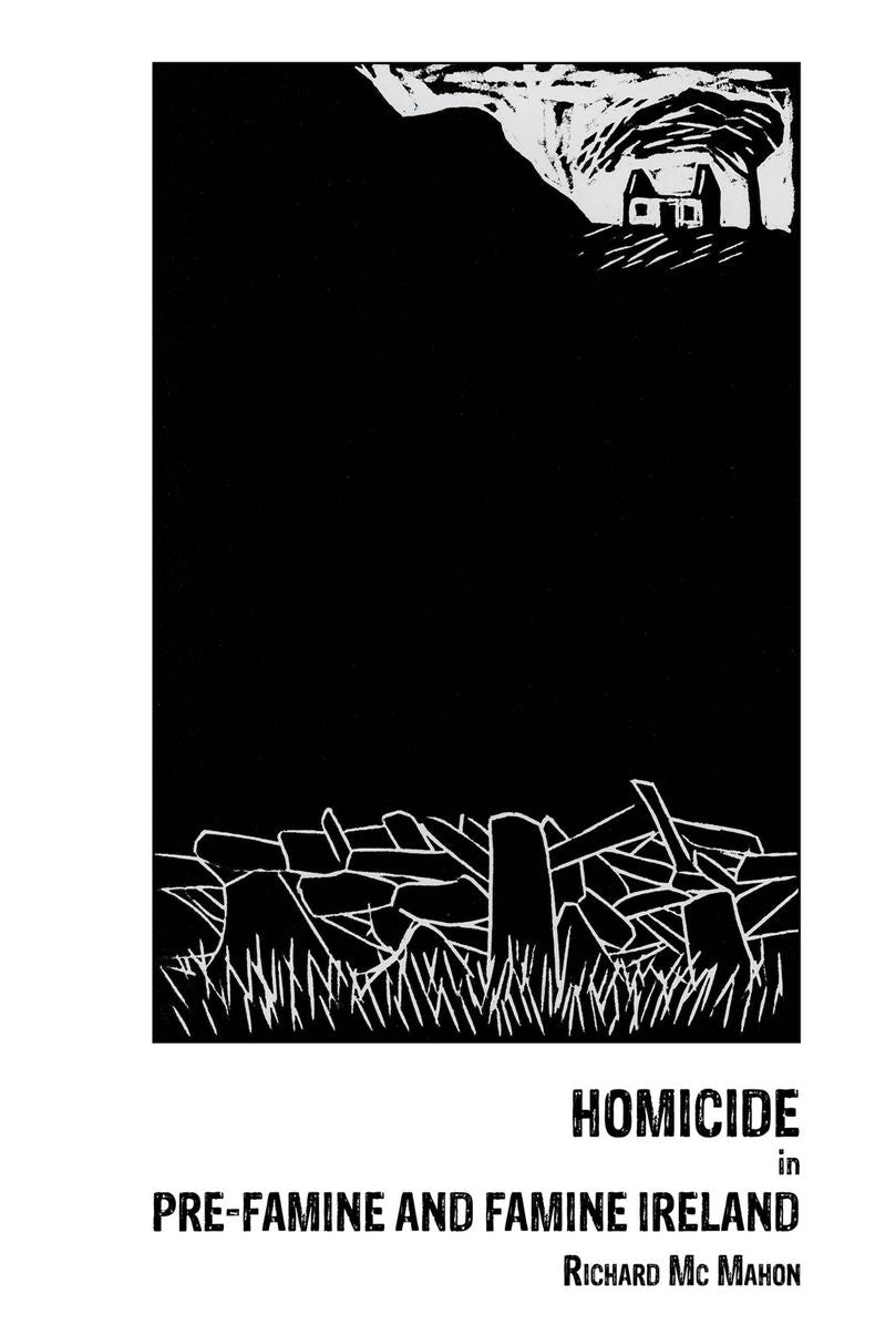 Homicide in pre-Famine and Famine Ireland: IP