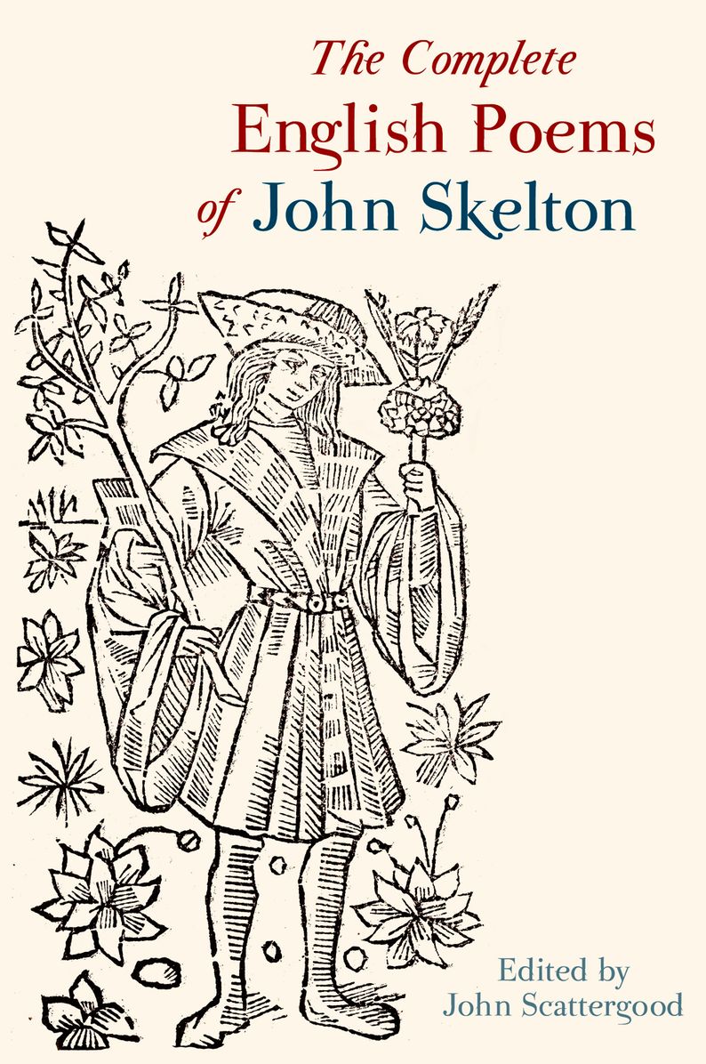 The Complete English Poems of John Skelton: Revised Edition