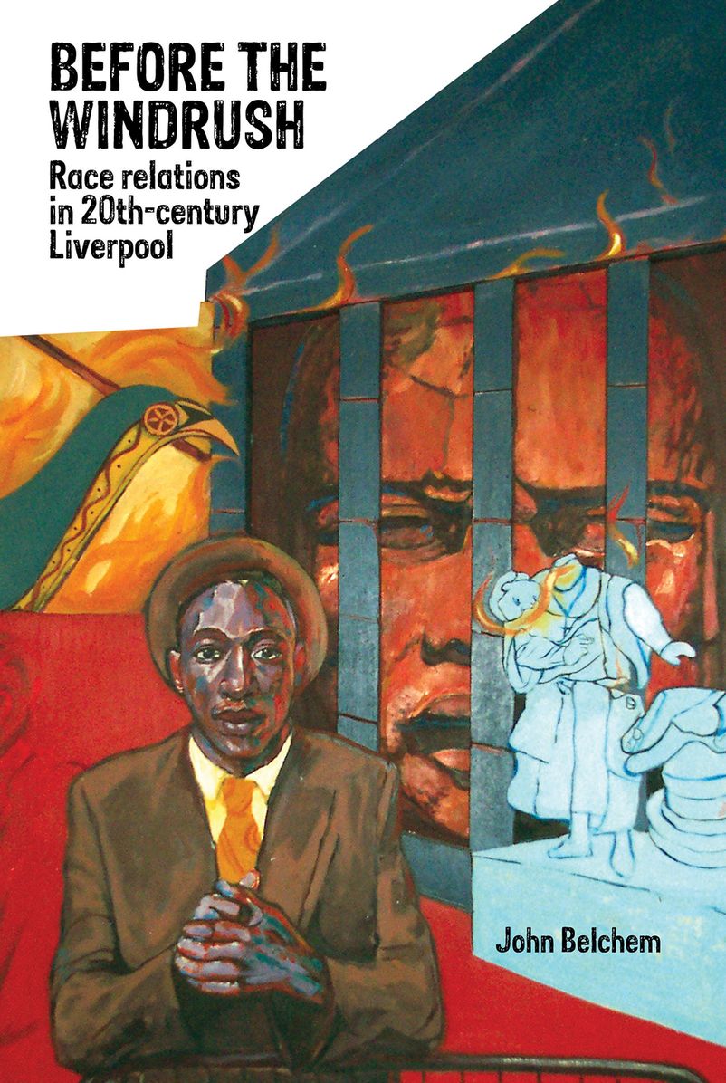 Before the Windrush: Race Relations in 20th-Century Liverpool