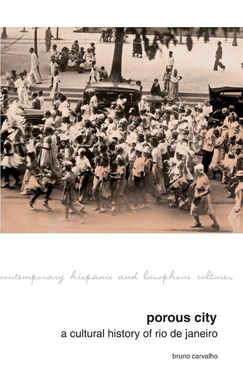 Porous City: A Cultural History of Rio de Janeiro