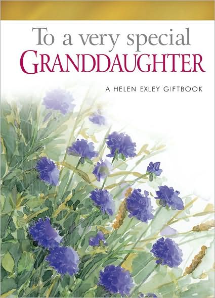 To a Special Granddaughter