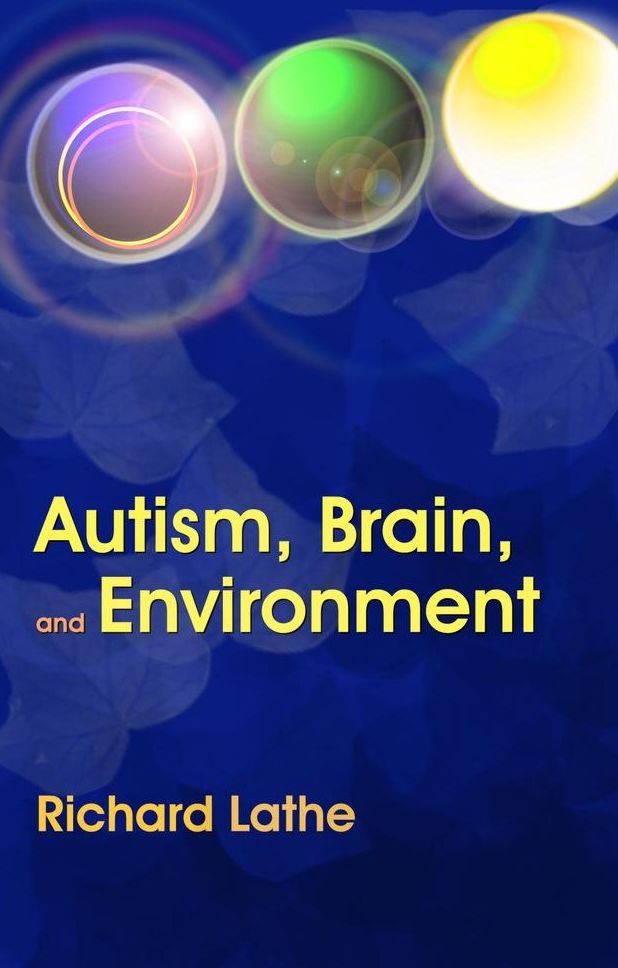 Autism, Brain, and Environment