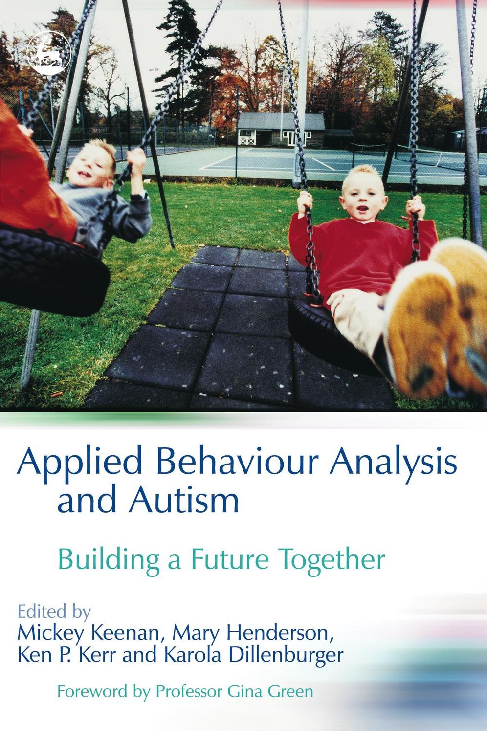 Applied Behaviour Analysis and Autism: Building A Future Together