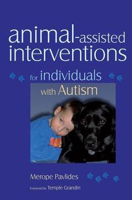 Animal-assisted Interventions for Individuals with Autism
