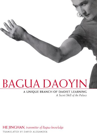 Bagua Daoyin: A Unique Branch of Daoist Learning, A Secret Skill of the Palace