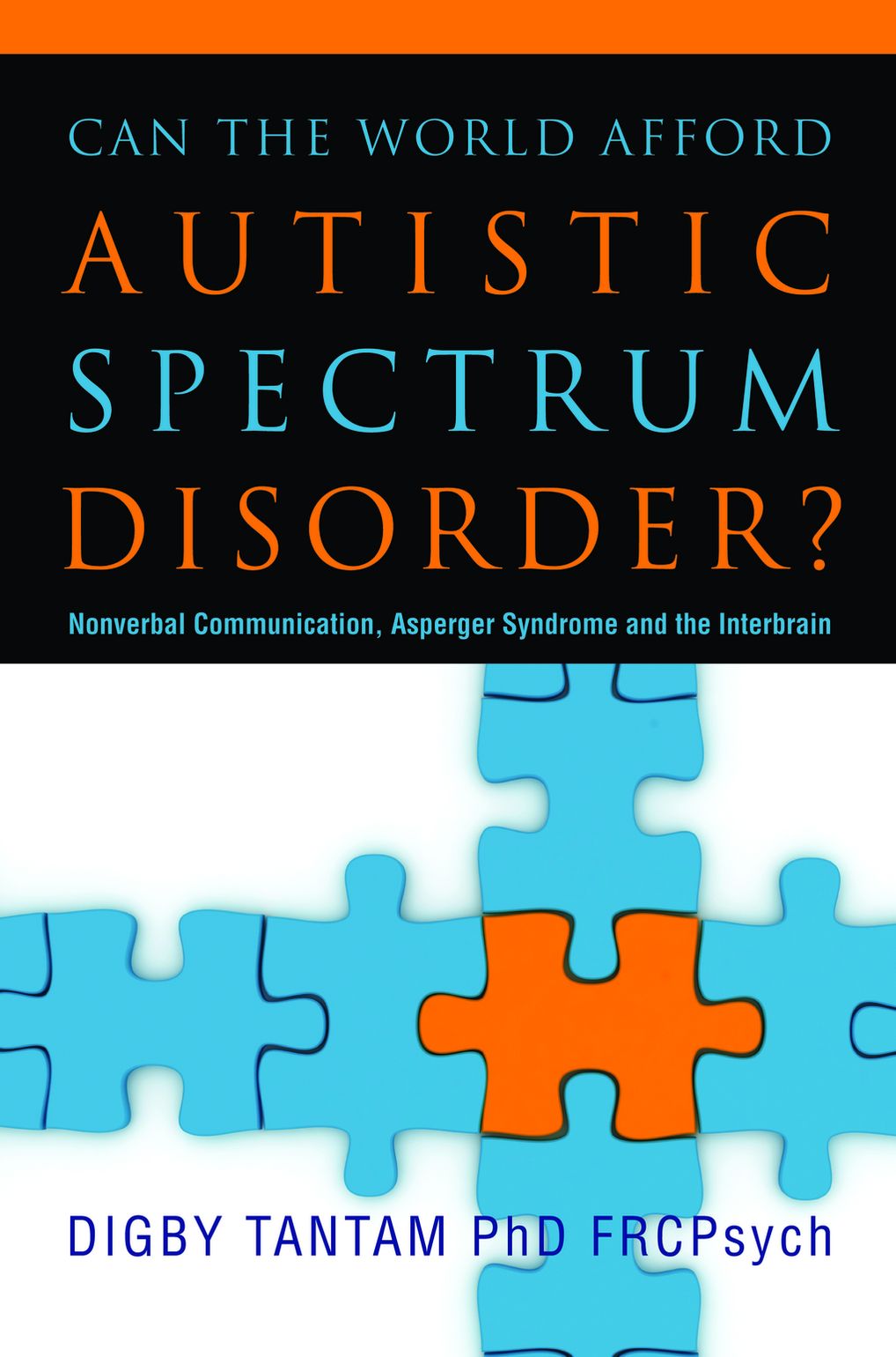 Can the World Afford Autistic Spectrum Disorder?: Nonverbal Communication, Asperger Syndrome and the Interbrain